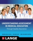Understanding Assessment in Medical Education through Quality Assurance - Book