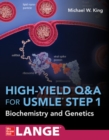 High-Yield Q&A Review for USMLE Step 1: Biochemistry and Genetics - Book
