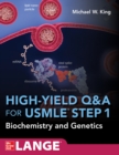 High-Yield Q&A Review for USMLE Step 1: Biochemistry and Genetics - eBook