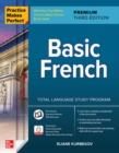 Practice Makes Perfect: Basic French, Premium Third Edition - eBook