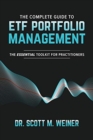 The Complete Guide to ETF Portfolio Management: The Essential Toolkit for Practitioners - Book