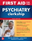 First Aid for the Psychiatry Clerkship, Sixth Edition - Book