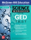 McGraw-Hill Education Science Workbook for the GED Test, Third Edition - eBook