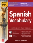 Practice Makes Perfect: Spanish Vocabulary, Premium Fourth Edition - Book