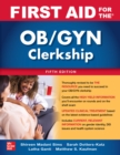 First Aid for the OB/GYN Clerkship, Fifth Edition - eBook