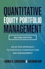 Quantitative Equity Portfolio Management, Second Edition: An Active Approach to Portfolio Construction and Management - Book