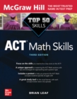 Top 50 ACT Math Skills, Third Edition - Book