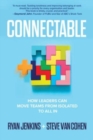 Connectable: How Leaders Can Move Teams From Isolated to All In - Book