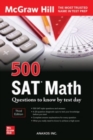 500 SAT Math Questions to Know by Test Day, Third Edition - Book