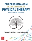 Professionalism in the Practice of Physical Therapy - Book