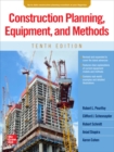 Construction Planning, Equipment, and Methods, Tenth Edition - Book