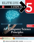 5 Steps to a 5: AP Computer Science Principles 2023 Elite Student Edition - Book