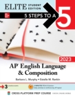 5 Steps to a 5: AP English Language and Composition 2023 Elite Student Edition - eBook