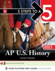 5 Steps to a 5: AP U.S. History 2023 - Book