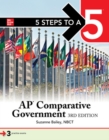 5 Steps to a 5: AP Comparative Government and Politics, Third Edition - Book