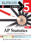 5 Steps to a 5: AP Statistics 2023 Elite Student Edition - eBook