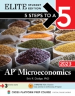 5 Steps to a 5: AP Microeconomics 2023 Elite Student Edition - eBook