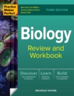 Practice Makes Perfect: Biology Review and Workbook, Third Edition - eBook