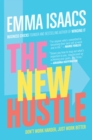 The New Hustle: Don't Work Harder, Just Work Better - eBook