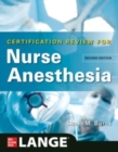 LANGE Certification Review for Nurse Anesthesia, Second Edition - Book