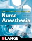 LANGE Certification Review for Nurse Anesthesia, Second Edition - eBook