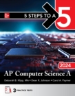5 Steps to a 5: AP Computer Science A 2024 - eBook