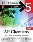 5 Steps to a 5: AP Chemistry 2024 Elite Student Edition - Book