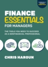 Finance Essentials for Managers: The Tools You Need to Succeed as a Nonfinancial Professional - eBook