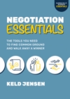 Negotiation Essentials: The Tools You Need to Find Common Ground and Walk Away a Winner - eBook