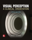 Visual Perception: A Clinical Orientation, Fifth Edition (Paperback) - Book
