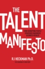 The Talent Manifesto (PB) - Book