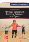 Introduction to Physical Education, Exercise Science, and Sport: 2024 Release ISE - Book