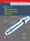 Shigley's Mechanical Engineering Design: 2024 Release ISE - Book