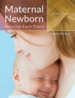 Maternal Newborn Nursing Care Plans - Book