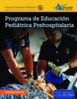 PEPP Spanish: Programa De Educaci n Pedi trica Prehospitalaria - Book