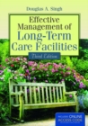 Effective Management Of Long-Term Care Facilities - Book