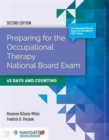 Preparing For The Occupational Therapy National Board Exam: 45 Days And Counting - Book