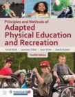 Principles And Methods Of Adapted Physical Education  &  Recreation - Book