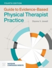 Guide To Evidence-Based Physical Therapist Practice - Book