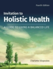 Invitation To Holistic Health - Book