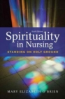 Spirituality In Nursing - Book