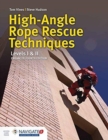 High-Angle Rope Rescue Techniques: Levels I  &  II - Book