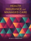 Health Insurance And Managed Care - Book