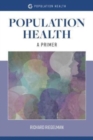 Population Health:  A Primer - Book
