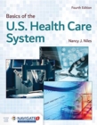 Basics Of The U.S. Health Care System - Book
