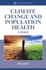 Climate Change And Population Health - Book