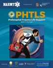 PHTLS 9E: Print PHTLS Textbook With Digital Access To Course Manual Ebook - Book