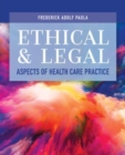 Ethical and Legal Aspects of Health Care Practice - Book