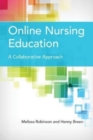 Online Nursing Education: A Collaborative Approach - Book