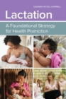 Lactation: A Foundational Strategy For Health Promotion - Book